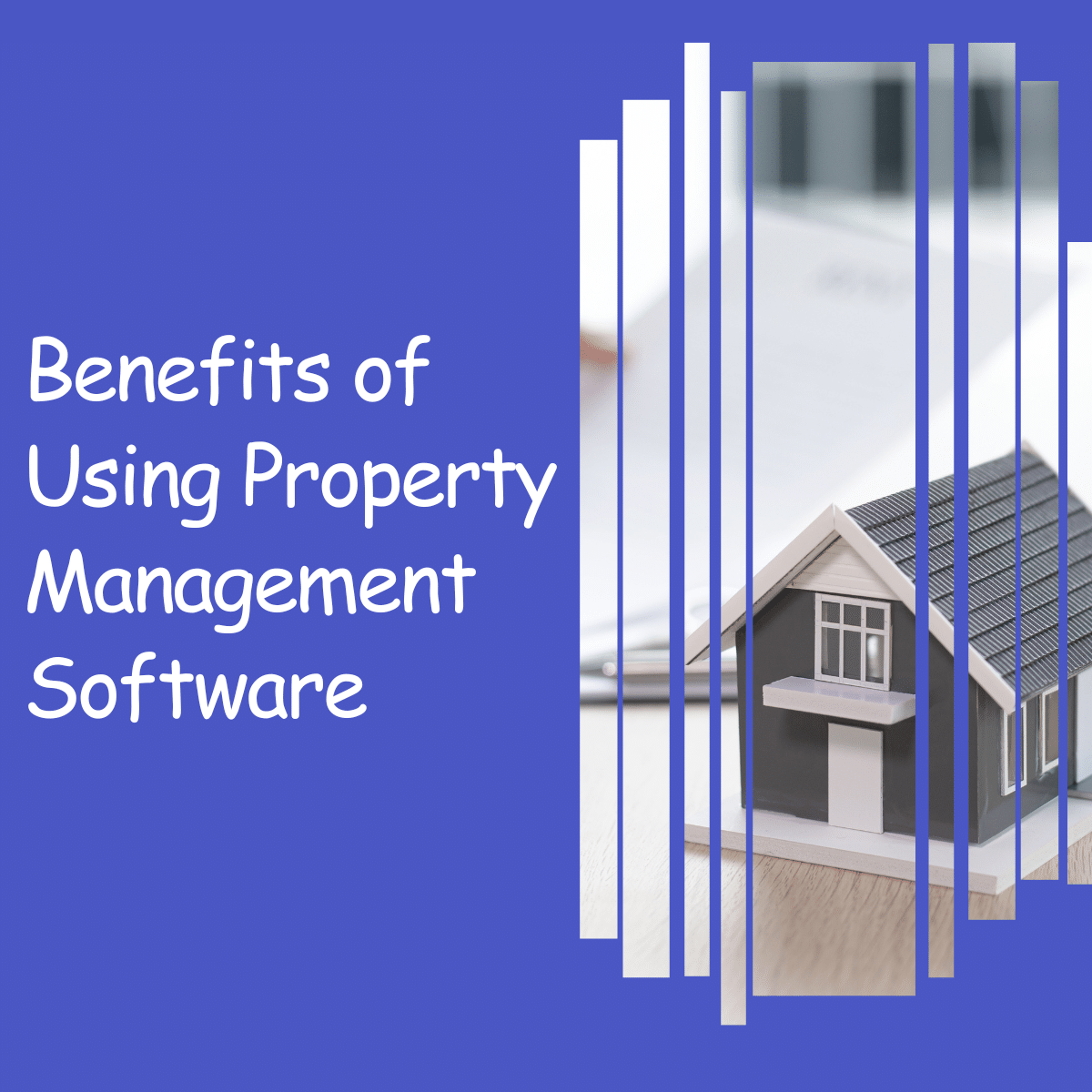 Benefits of Property management software