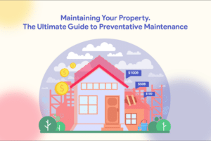Maintaining Your Property: The Ultimate Guide to Preventative Maintenance-Pickspace
